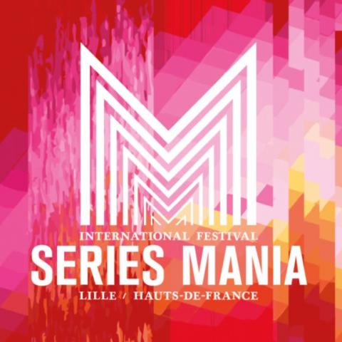 Festival Series Mania 2021 in Lille Metropole from 26 August till the 2nd of September